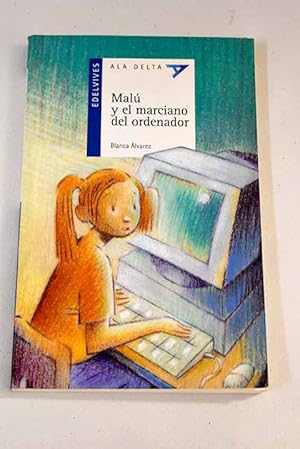 Imagen del vendedor de Mal y el marciano del ordenador a la venta por Alcan Libros