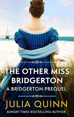 Image du vendeur pour The Other Miss Bridgerton: A Bridgerton Prequel (The Rokesbys) mis en vente par ZBK Books