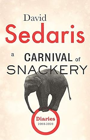 Image du vendeur pour A Carnival of Snackery: Diaries: Volume Two (Diaries, 2) mis en vente par WeBuyBooks