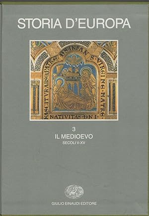 Seller image for Storia d'Europa. Vol. III, Il Medioevo, secoli V-XV for sale by Il Salvalibro s.n.c. di Moscati Giovanni