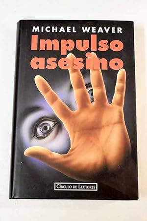 Imagen del vendedor de Impulso asesino a la venta por Alcan Libros