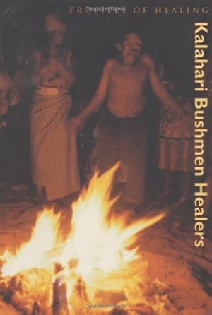 Image du vendeur pour Kalahari Bushmen Healers (Profiles in Healing series) mis en vente par ZBK Books