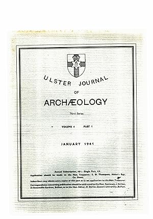 Ulster Journal of Archaeology Third Series Volume 4 Part 1.