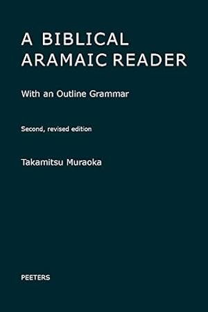 Imagen del vendedor de A Biblical Aramaic Reader: With an Outline Grammar a la venta por ZBK Books