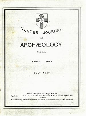 Ulster Journal of Archaeology Third Series Volume 1 Part 2.