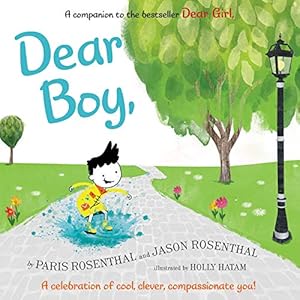 Image du vendeur pour Dear Boy,: A Celebration of Cool, Clever, Compassionate You! mis en vente par ZBK Books