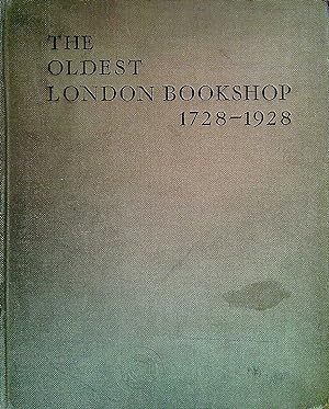 Imagen del vendedor de The Oldest London Bookshop : A History of Two Hundred Years a la venta por Pendleburys - the bookshop in the hills