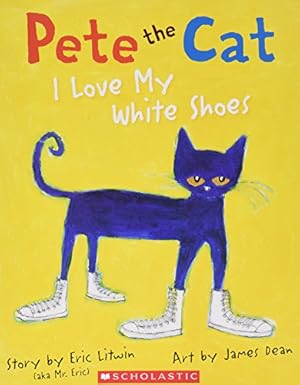 Immagine del venditore per Pete the Cat I Love My White Shoes venduto da ZBK Books