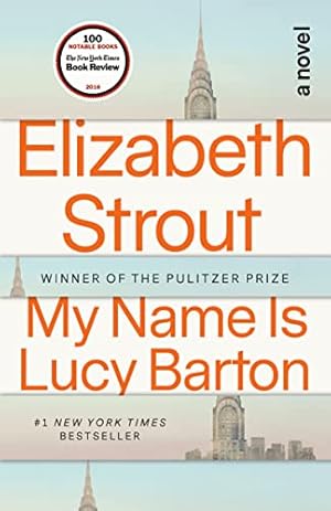 Bild des Verkufers fr My Name Is Lucy Barton: A Novel zum Verkauf von ZBK Books