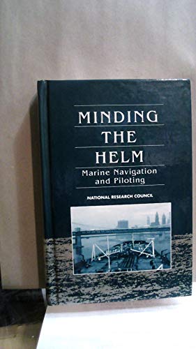 Seller image for Minding the Helm: Marine Navigation and Piloting for sale by ZBK Books