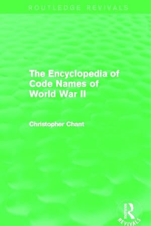 Bild des Verkufers fr The Encyclopedia of Codenames of World War II (Routledge Revivals) zum Verkauf von AHA-BUCH GmbH