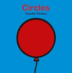 Bild des Verkufers fr Circles: An Interactive Shapes Book for the Youngest Readers zum Verkauf von Smartbuy