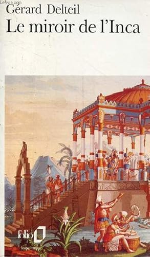 Seller image for Le miroir de l'Inca - Collection folio n2559. for sale by Le-Livre