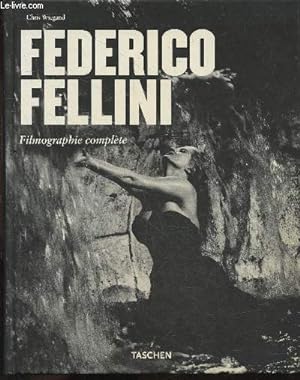 Bild des Verkufers fr Federico Fellini, le faiseur de rves, 1920-1993 - Filmographie complete zum Verkauf von Le-Livre
