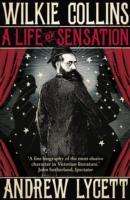 Seller image for Wilkie Collins: A Life of Sensation for sale by moluna