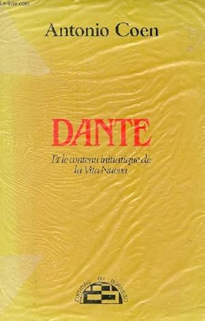 Bild des Verkufers fr Dante et le contenu initiatique de la Vita Nuova - 2e dition. zum Verkauf von Le-Livre