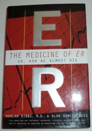 Seller image for The Medicine Of Er: An Insider's Guide To The Medical Science Behind America's #1 Tv Drama for sale by ZBK Books