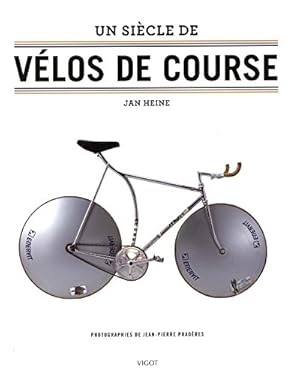 Imagen del vendedor de Un siècle de vélos de course (0000) a la venta por WeBuyBooks