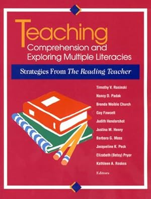 Immagine del venditore per Teaching Comprehension and Exploring Multiple Literacies: Strategies from the Reading Teacher venduto da -OnTimeBooks-