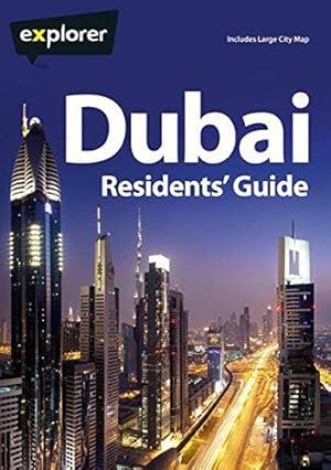 Bild des Verkufers fr Dubai Residents Guide (Explorer Residents' Guides) zum Verkauf von WeBuyBooks