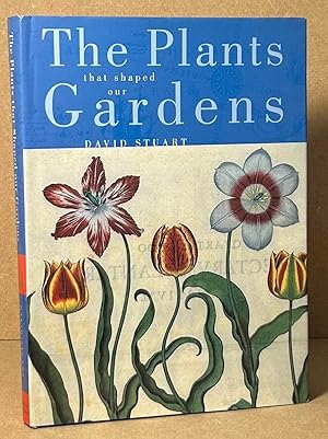 Immagine del venditore per The Plants that Shaped our Gardens venduto da San Francisco Book Company