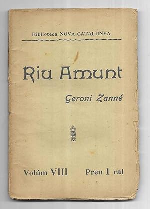 Riu Amunt Biblioteca Nova Catalunya vol VIII 1904