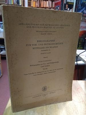 Bild des Verkufers fr Bibliographie zur Vor- und Frhgeschichte Land Sachsen. Teil 3a: Gegen Ende des 19. Jahrhunderts bis ber Mitte des 20. Jahrhunderts: Land, Bewohner, Kultur, Zeitabschnitte. (Bibliographie zur Vor- und Frhgeschichte Mitteldeutschlands. Hrsg. von Martin Jahn. Band 2). zum Verkauf von NORDDEUTSCHES ANTIQUARIAT