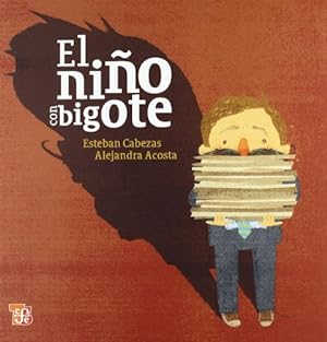 Seller image for El niño con bigote (Los Especiales De a La Orilla Del Viento) (Spanish Edition) for sale by ZBK Books