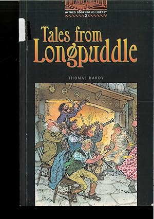 Imagen del vendedor de Oxford Bookworms Library, Level Two, Tales from Longpuddle: Level Two Tales from Longpuddle a la venta por Papel y Letras