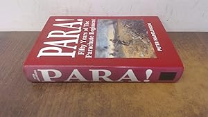 Seller image for Para! Fifty years of the parachute regiment for sale by BoundlessBookstore