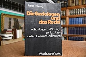 Bild des Verkufers fr Die Soziologen und das Recht. Abhandlungen und Vortrge zur Soziologie von Recht, Institution und Planung. zum Verkauf von Gppinger Antiquariat