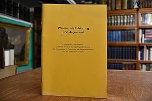 Bild des Verkufers fr Weimar als Erfahrung und Argument. Ansprachen und Referate anllich der Feier des 25jhrigen Bestehens der Kommission fr die Geschichte des Parlamentarismus und der politischen Parteien. zum Verkauf von Gppinger Antiquariat