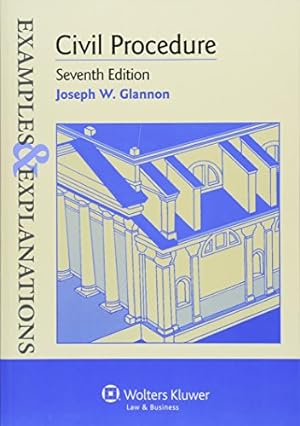 Seller image for Civil Procedure, 7th Edition (Examples & Explanations) for sale by ZBK Books