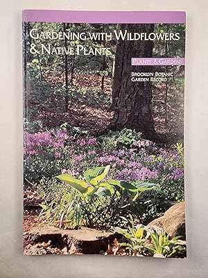Bild des Verkufers fr Gardening with Wildflowers & Native Plants 1989 zum Verkauf von WellRead Books A.B.A.A.