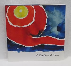 Seller image for O'Keeffe and Texas for sale by Booked Up, Inc.