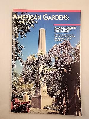 Bild des Verkufers fr American Gardens: A Traveler's Guide 1986 zum Verkauf von WellRead Books A.B.A.A.