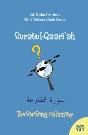 Seller image for Mini Tafseer Book Series: Suratul-Qaari'ah for sale by ZBK Books