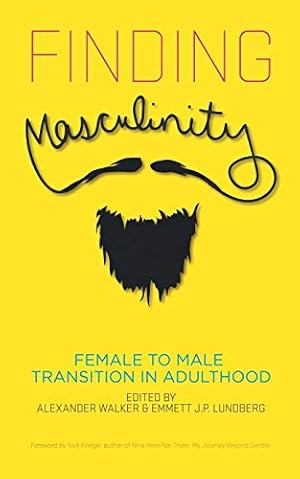 Image du vendeur pour Finding Masculinity: Female to Male Transition in Adulthood mis en vente par ZBK Books
