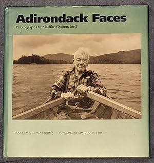 Imagen del vendedor de Adirondack Faces: Photographs by Mathias Oppersdorff a la venta por Mountain Gull Trading Company