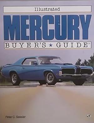 Bild des Verkufers fr Illustrated Mercury Buyer's Guide (Illustrated Buyer's Guide) zum Verkauf von ZBK Books