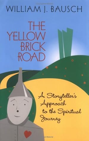 Bild des Verkufers fr The Yellow Brick Road: A Storyteller's Approach to the Spiritual Journey zum Verkauf von ZBK Books