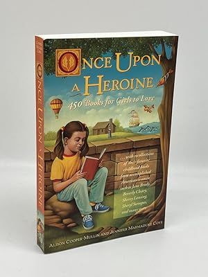 Bild des Verkufers fr Once Upon a Heroine 450 Books for Girls to Love zum Verkauf von True Oak Books