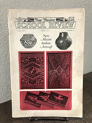 Seller image for New Mexico Indian Artcraft [New Mexico School Review Volume XIV, Number 8, April, 1935] - Vernon O. Tolle; W. E. Kerr; Reginald C. Reindorp; E. C. Bruce for sale by Big Star Books