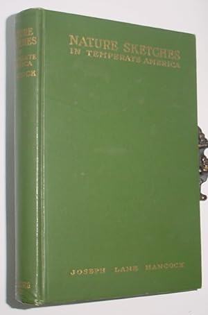 Seller image for Nature Sketches in Temperate America for sale by R Bryan Old Books