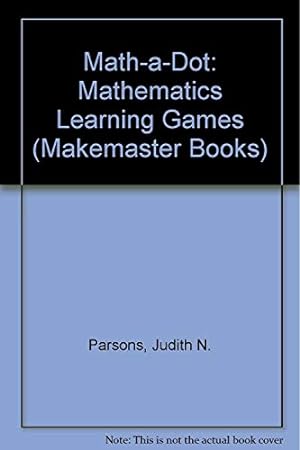 Seller image for Math-a-Dot: Level 3: Mathematics Learning Games (Makemaster Books) for sale by -OnTimeBooks-
