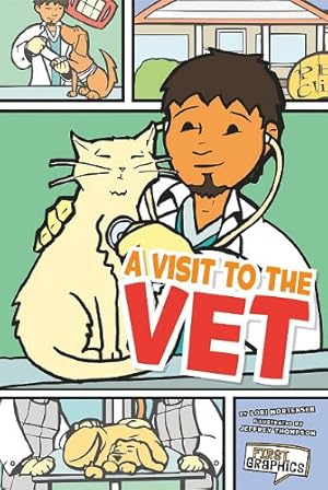 Seller image for Visit to the Vet, A (First Graphics) for sale by Reliant Bookstore