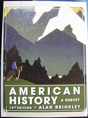 Seller image for American History: A Survey, 13th Edition (NASTA Hardcover Reinforced High School Binding) for sale by ZBK Books