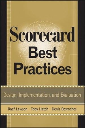 Imagen del vendedor de Scorecard Best Practices: Design, Implementation, and Evaluation a la venta por WeBuyBooks