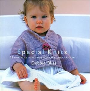 Seller image for Special Knits: 22 Gorgeous Handknits for Babies and Toddlers for sale by ZBK Books