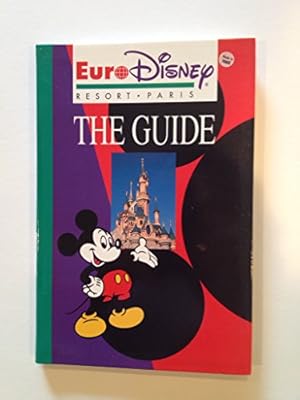 Bild des Verkufers fr Euro Disney: The Guide zum Verkauf von WeBuyBooks